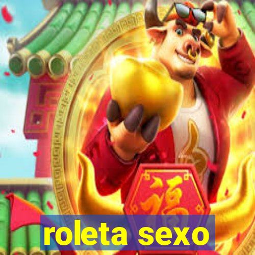 roleta sexo